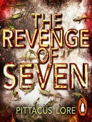 cover image of The Revenge of Seven: the Lorien Legacies Series, Book 5